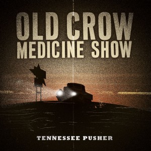 Old Crow Medicine Show - Tennessee Pusher - Released on September 23, 2008