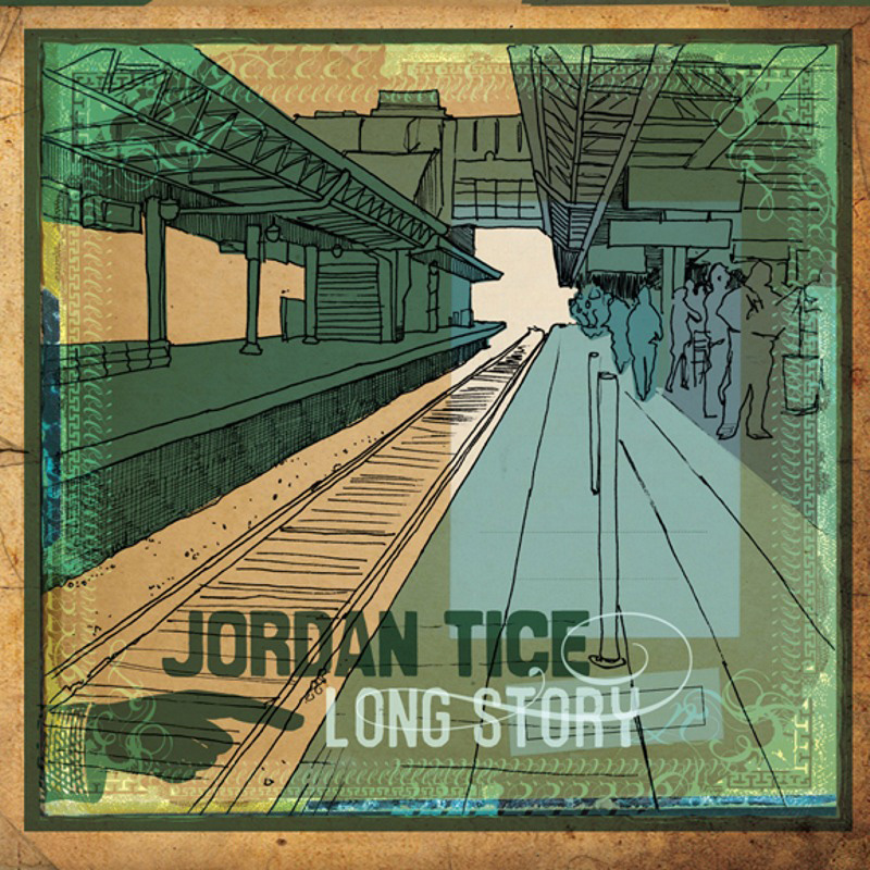 Jordan Tice - Long Story