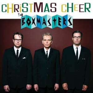 The Boxmasters "Christmas Cheer"