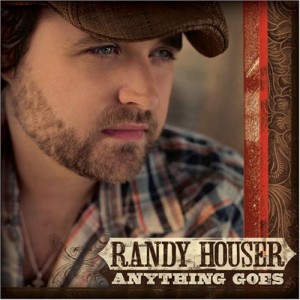 Randy Houser \"Anything Goes\"