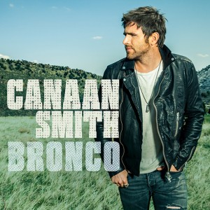 Canaan-Smith-Bronco-CountryMusicRocks.net_