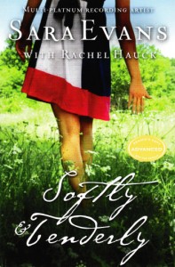 Sara Evans novel "Softly and Tenderly"
