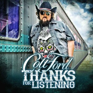 colt-ford-album-thanks-for-listening-1k
