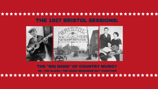 Bristol Sessions Big Bang of Country Music Ted Olson
